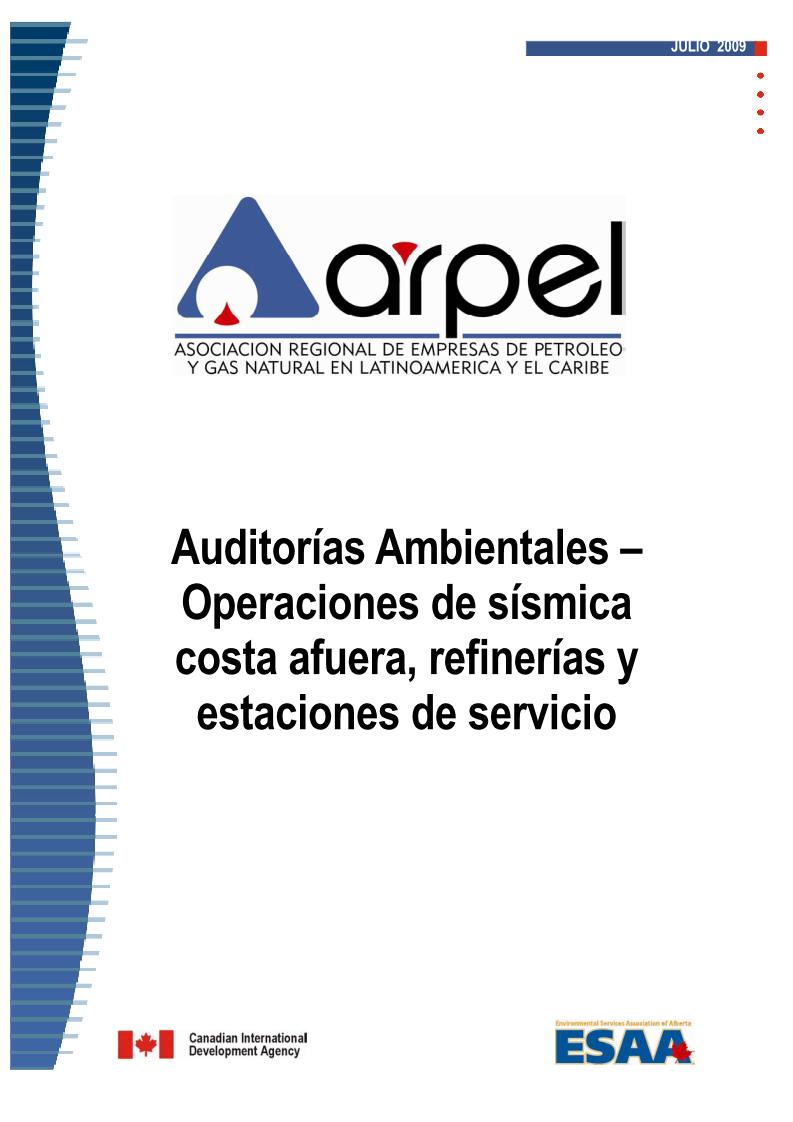 Auditorías Ambientales: Offshore operaciones sísmicas, refinerías y estaciones de servicio