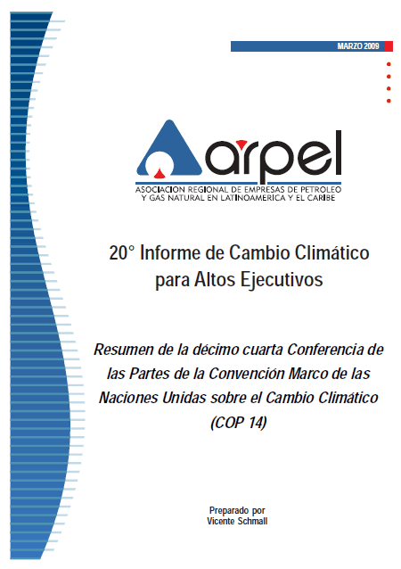 Informe sobre Cambio Climático para la Alta Gerencia n°20 (COP 14)