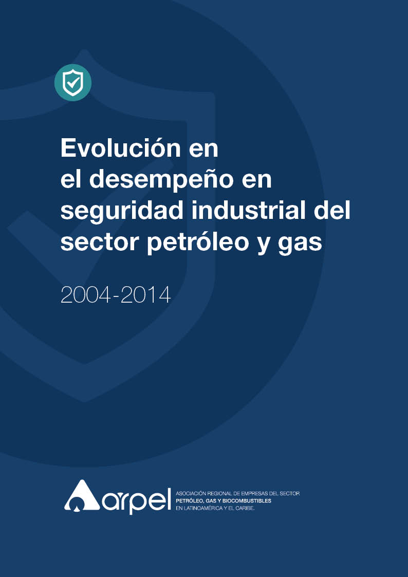 Evolution of safety performance in the oil and gas sector (2004-2014)