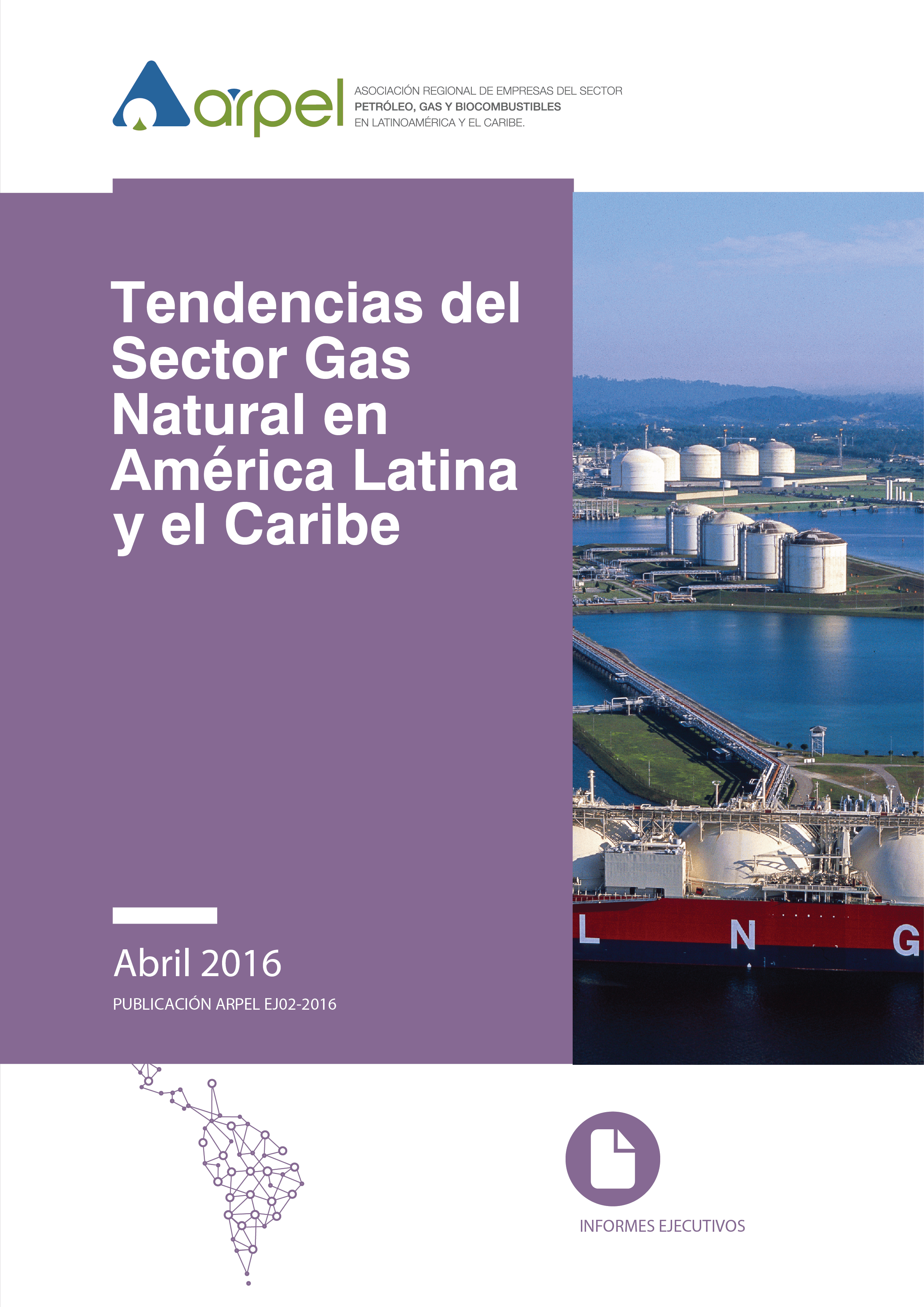 Tendencias del Sector Gas Natural en América Latina y el Caribe