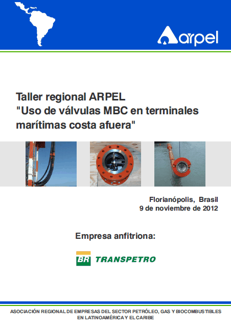 Workshop Use of MBC valves in marine terminals