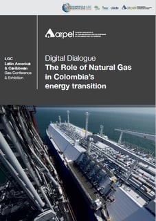 LGC 2021: Diálogo Digital Colombia - El rol del gas natural en la transición energética