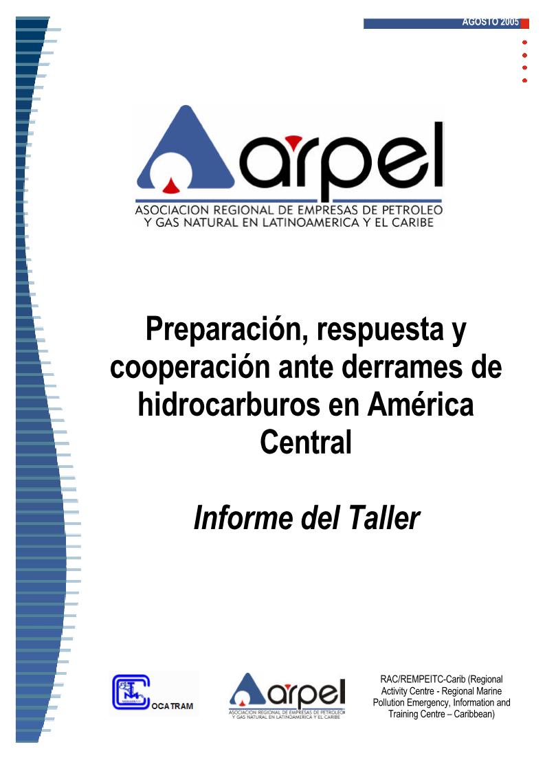 Taller Preparación, respuesta y cooperación ante derrames de hidrocarburos en América Central