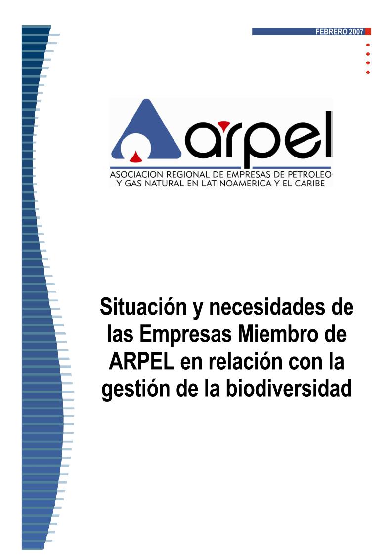 Status and Needs of ARPEL Member Companies regarding Biodiversity Management