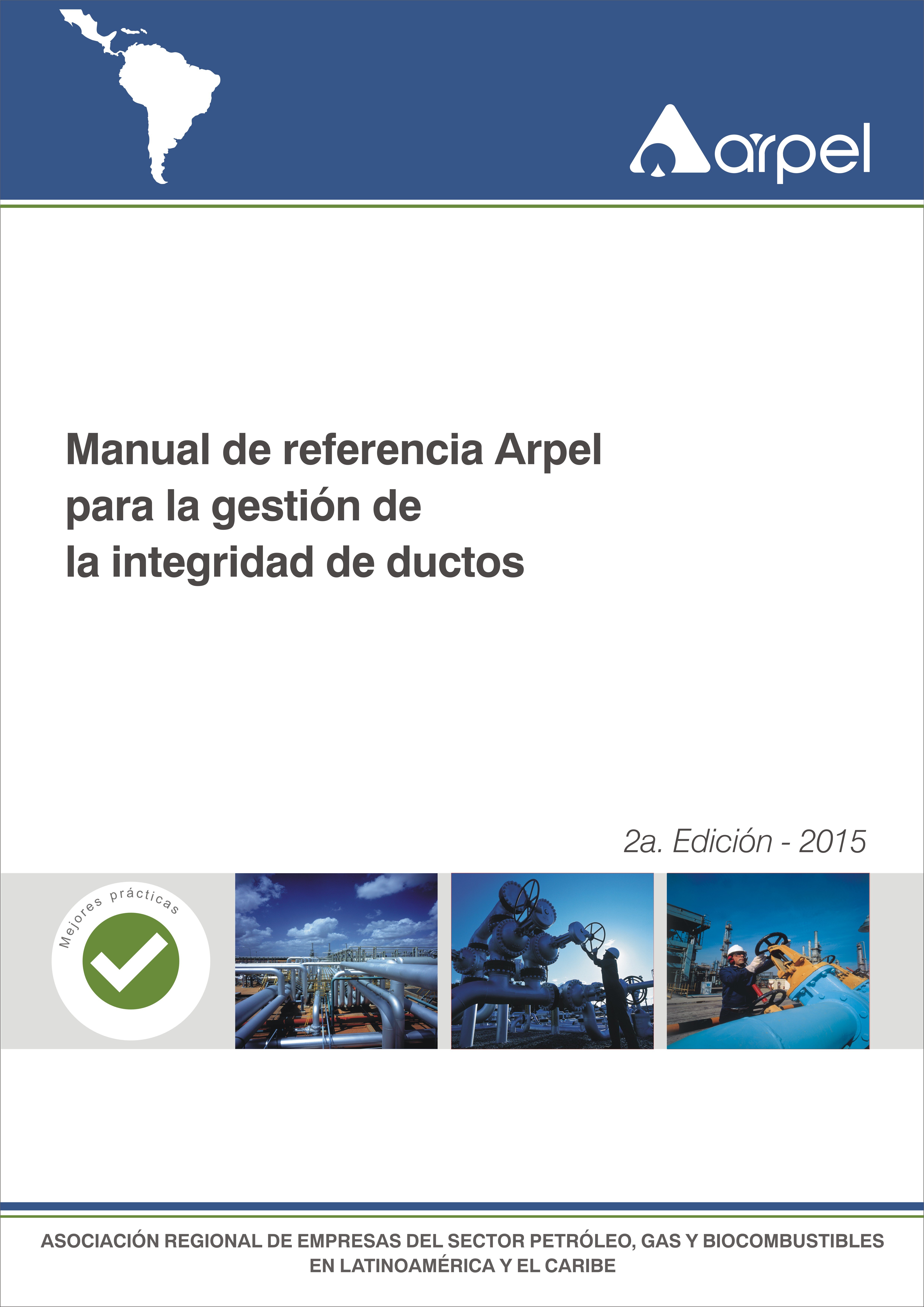 ARPEL Reference Manual for Pipeline integrity Management (2nd ed. 2015)